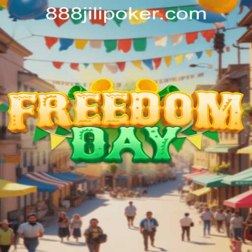 Exploring FreedomDay: The Revolutionary New Game by 888 Jili